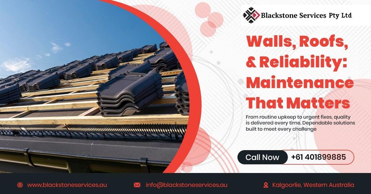 Walls, Roofs, and Reliability: Maintenance That Matters